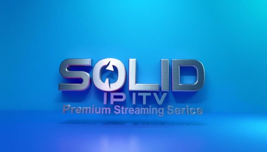SOLID IPTV Premium Streaming Service